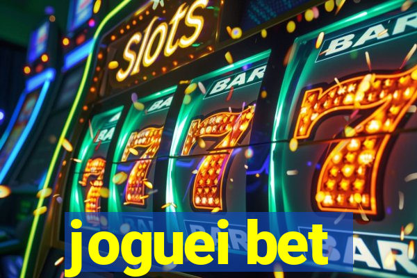 joguei bet